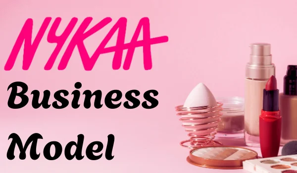 NYKAA Business Model