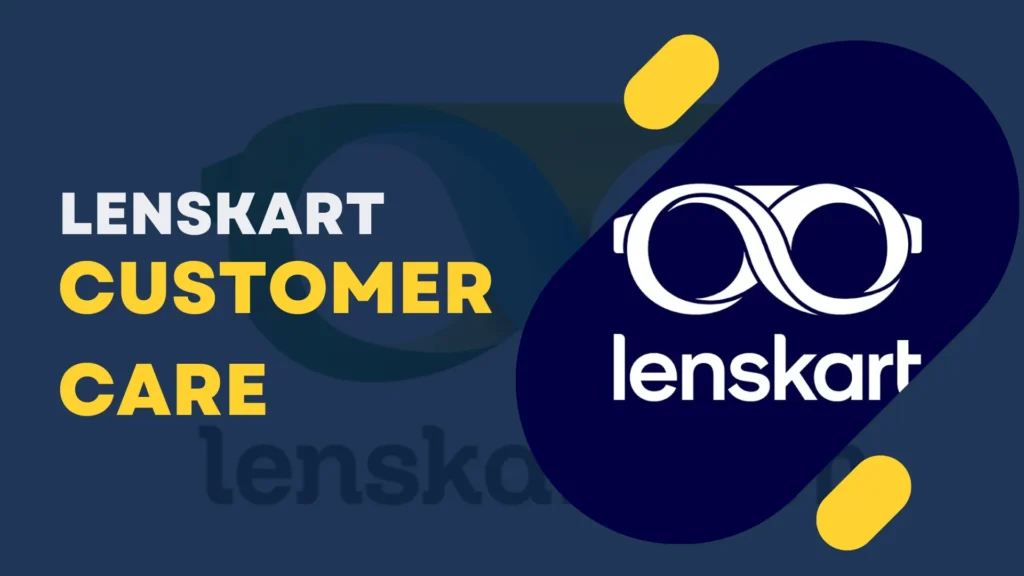 Lenskart Customer Care