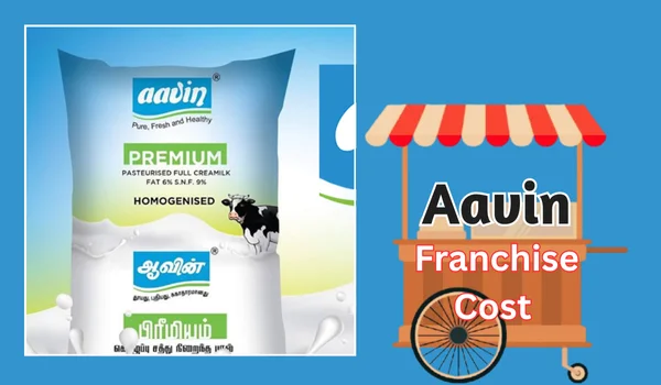 Aavin Franchise Cost