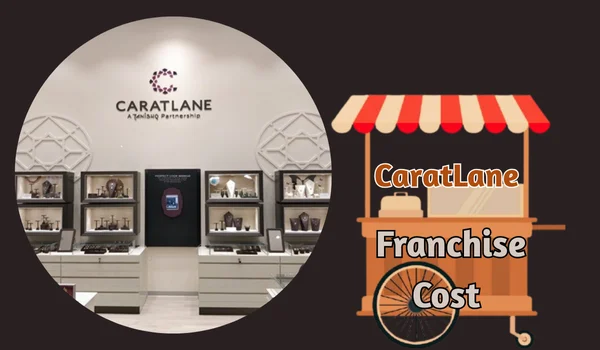 CaratLane Franchise Cost