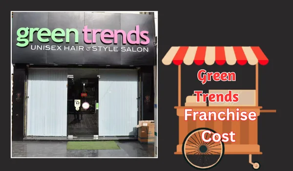 Green Trends Franchise Cost