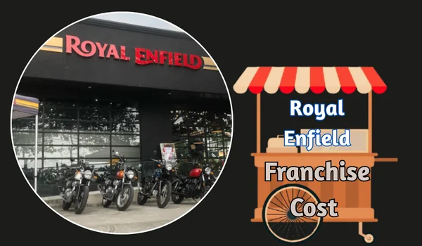 Royal Enfield Franchise Cost