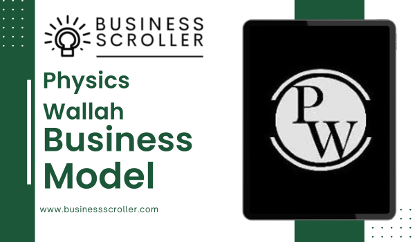 Physics Wallah Business Model