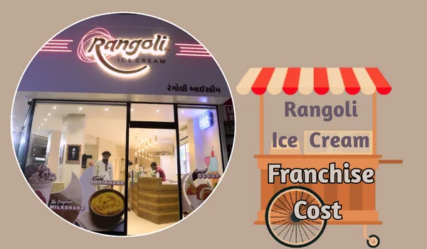 Rangoli Ice Cream Franchise Cost