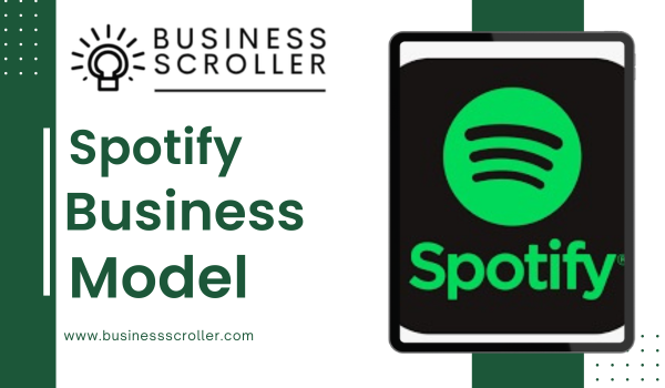Spotify Business Model