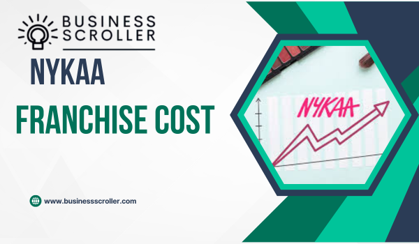 Nykaa Franchise Cost in India